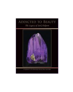 Addicted to beauty, A Supplement to The Mineralogical Record; 2025