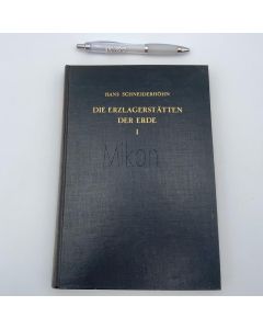 Die Erzlagerstätten der Erde, Band 1, H. Schneiderhöhn