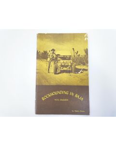 Rockhounding in Baja; W.R.C. Shedenhelm; Historisches Heft von 1980; Unikat