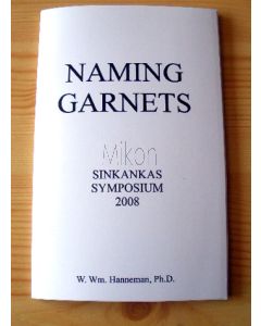 Naming Gem Garnets, Sinkankas Symposium, Kurzversion