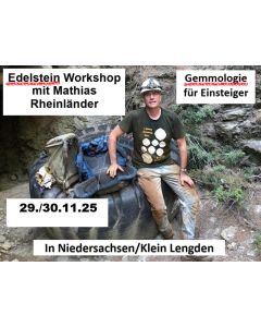Edelstein Workshop mit Mathias Rheinländer; Gemmologie für Einsteiger; Wochenendkurs; am 29.–30.11.2025; Niedersachsen, Klein Lengden, Deutschland